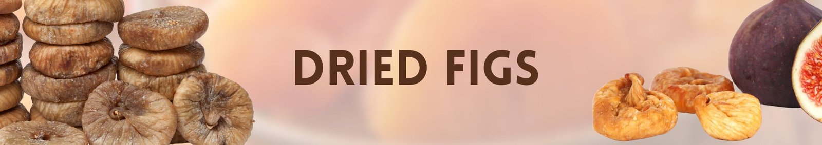 Dried Figs